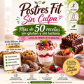 Postres Fit sin culpa - Mas de 50 recetas sin Gluten y sin Lactosa